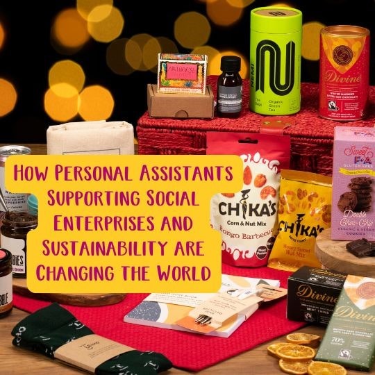 How Personal Assistants Supporting Social Enterprises and Sustainability are Changing the World