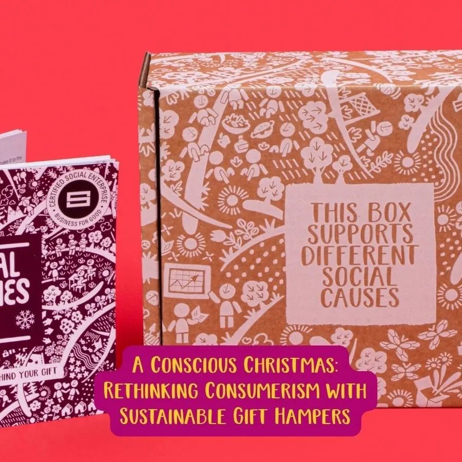 A Conscious Christmas: Rethinking Consumerism with Sustainable Gift Hampers - Social Stories Club