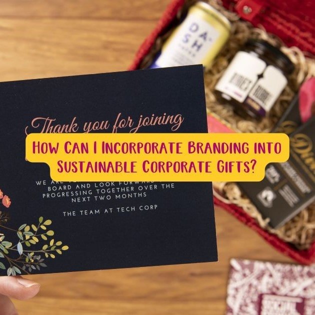How Can I Incorporate Branding into Sustainable Corporate Gifts? - Social Stories Club