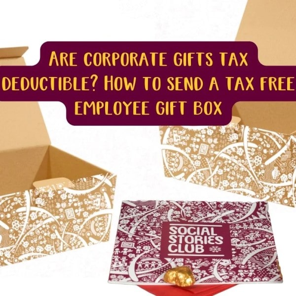 Are corporate gifts tax deductible How to send a tax-free employee gift box