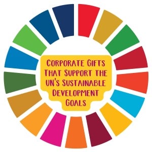 Corporate Gifts That Support the UN's Sustainable Development Goals