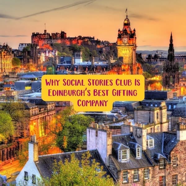 Why Social Stories Club Is Edinburgh’s Best Gifting Company