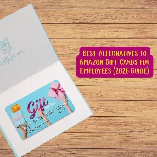 Best Alternatives to Amazon Gift Cards for Employees (2026 Guide)