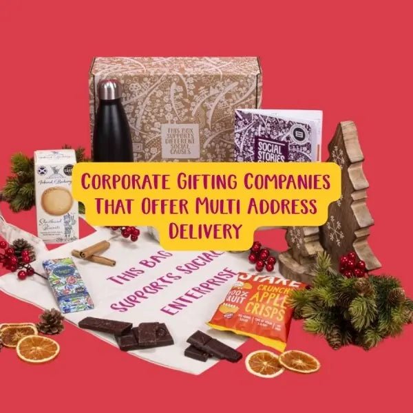 Corporate Gifting Companies That Offer Multi Address Delivery - Social Stories Club