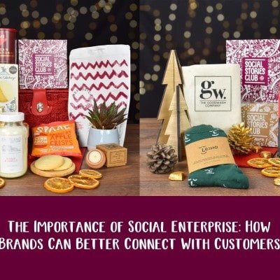 The Importance of Social Enterprise: How Brands Can Better Connect With Customers - Social Stories Club
