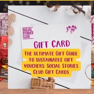The Ultimate Gift Guide to sustainable gift vouchers: Social Stories Club Gift Cards - Social Stories Club