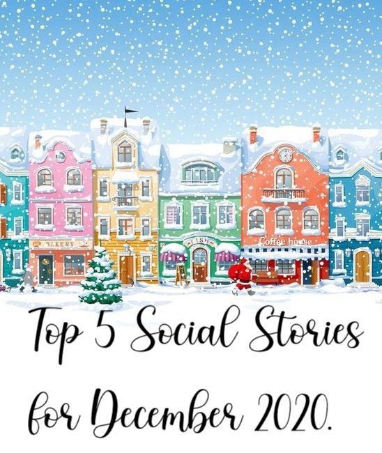 Top 5 Social Stories for December 2020 - Social Stories Club