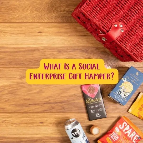What Is a Social Enterprise Gift Hamper?